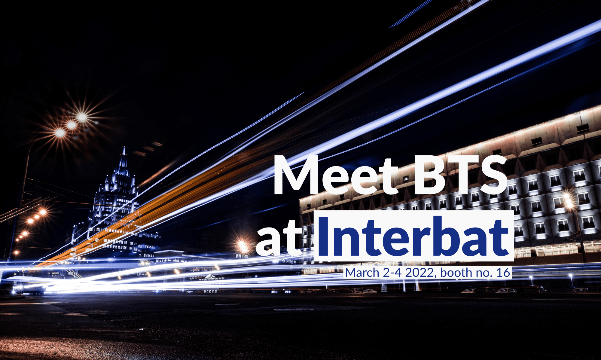 Don't miss the chance to meet BTS at next year's Asian Battery Conference!